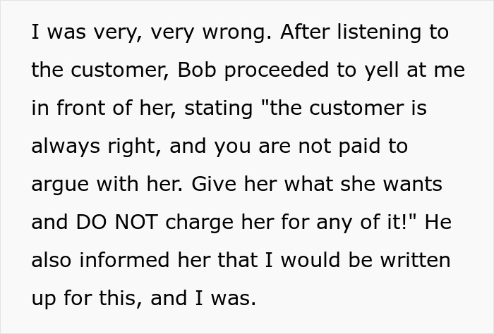 Employee Follows The "Customer Is Always Right" Rule Literally After Being Written Up, The Boss Pays With His Job Employee Follows The "Customer Is Always Right" Rule Literally After Being Written Up, The Boss Pays With His Job