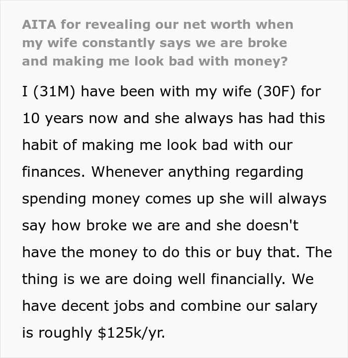 Husband Is Tired Of Wife's Pity Story That They're Broke, Reveals They're Actually Millionaires, Making Her Look Like A Liar