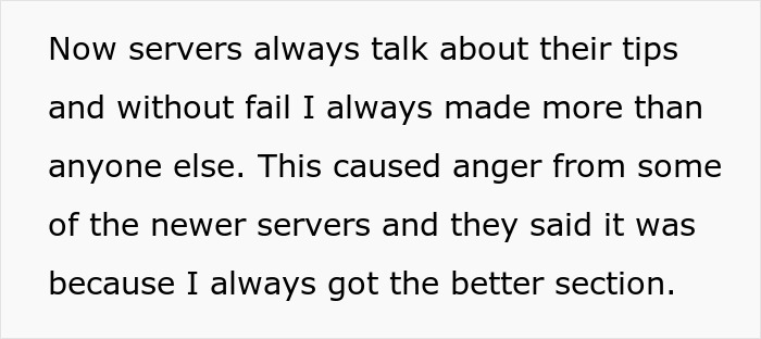 Server Maliciously Complies And Lets Newbies Take Care Of Her Tables After They Complained Hers Are Better, They Regret Asking For It Server Maliciously Complies And Lets Newbies Take Care Of Her Tables After They Complained Hers Are Better, They Regret Asking For It