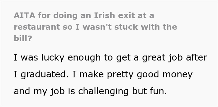 Moneyed Friend Quietly Bails, Knowing That Pals Who Over-Ordered Will Expect Them To Split The Restaurant Bill