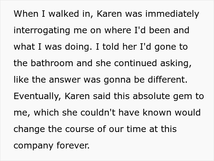 Karen Boss Tells Off Overworked And Underpaid Employee For Taking A 5-Minute Break, They Stop Doing Her Job For Her