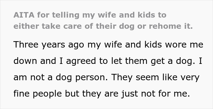 Man Never Wanted A Dog But Allowed His Wife And Kids To Have One As Long As They Took Care Of It, Gets Called A Jerk For Calling Out Their Neglect