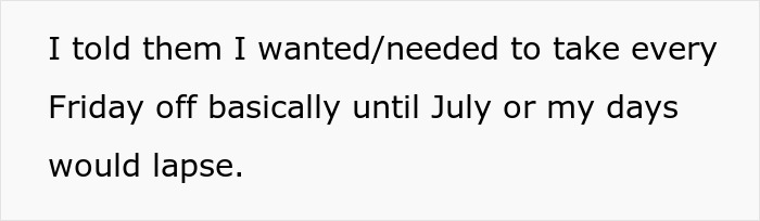 “You Have To Use Your Vacation Days”: Employee Makes Company Backpedal After Saying They Can’t Cash In Their Unused Vacation Days “You Have To Use Your Vacation Days”: Employee Makes Company Backpedal After Saying They Can’t Cash In Their Unused Vacation Days