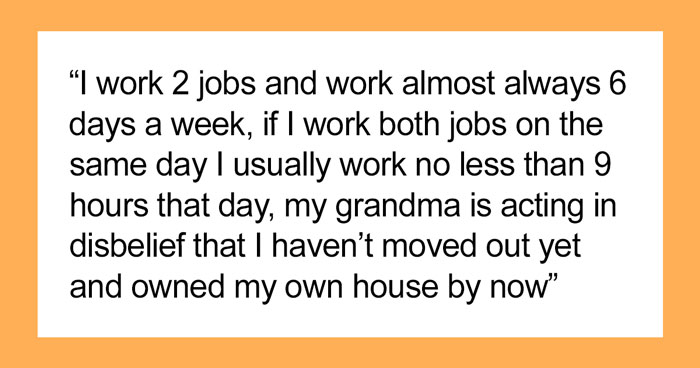 22 Y.O. Criticized By Boomer Grandparents For Failing To Move Out, Rants In Surprise How They Live In “Fantasy Land”