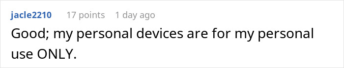 Employee Is Told By Boss They Can’t Use Personal Phone At Work Anymore So They Maliciously Comply, End Up With No Ability To Work At All Employee Is Told By Boss They Can’t Use Personal Phone At Work Anymore So They Maliciously Comply, End Up With No Ability To Work At All