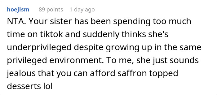 Woman Is Fed Up With Sister's Nagging About Her Being Wealthy, Talks Tough In Response And Gets Called Out