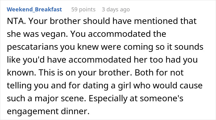 “You Just Assume Because I’m Vegan I Only Eat Salads?”: Sister Under Fire After Not Catering To Brother’s Vegan GF At Her Engagement Dinner “You Just Assume Because I’m Vegan I Only Eat Salads?”: Sister Under Fire After Not Catering To Brother’s Vegan GF At Her Engagement Dinner