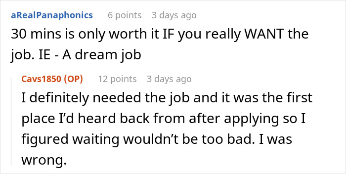 Person Shows Up For Interview Only To Be Met With Hostility And Forced To Wait 30 Minutes, Decides To Leave Person Shows Up For Interview Only To Be Met With Hostility And Forced To Wait 30 Minutes, Decides To Leave