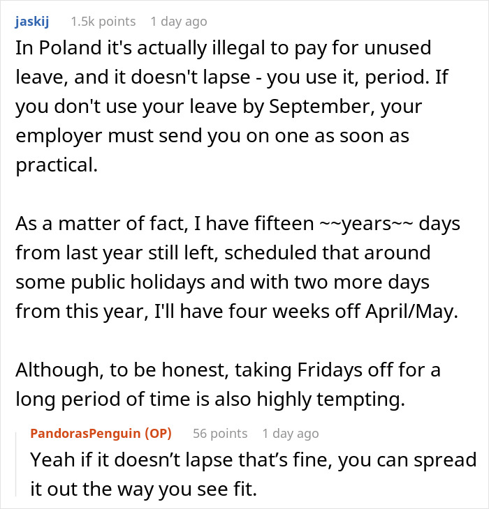 “You Have To Use Your Vacation Days”: Employee Makes Company Backpedal After Saying They Can’t Cash In Their Unused Vacation Days “You Have To Use Your Vacation Days”: Employee Makes Company Backpedal After Saying They Can’t Cash In Their Unused Vacation Days