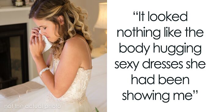 Woman Blocks Fiancé’s Number And Stays At Mom’s House After He Gives An Overly Honest Opinion On Her Wedding Dress