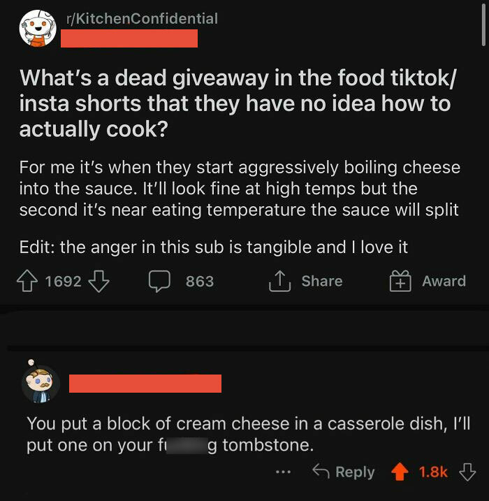 “You Put A Block Of Cream Cheese In A Casserole Dish, I’ll Put One On Your F***ng Tombstone”