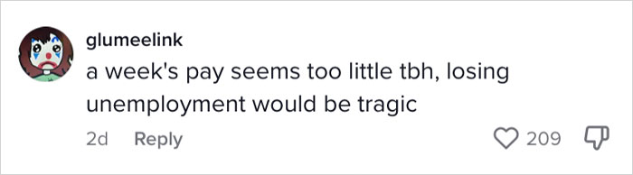 Woman Gets Fired, CEO Contacts Her And Asks Her To Do Some More Work For A Pay Where She Would Be Losing Money