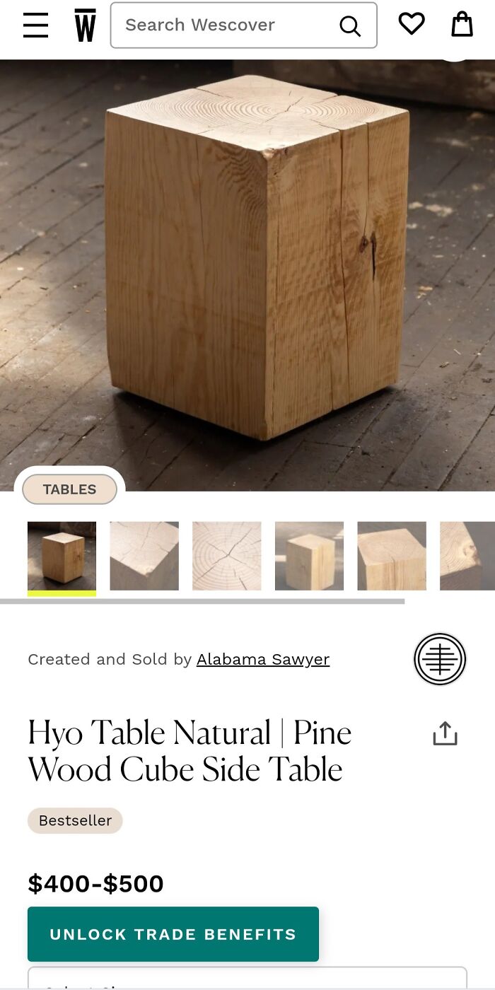 I'm Going To Quit My Job And Go Sell Blocks Of Pine For $500 A Pop