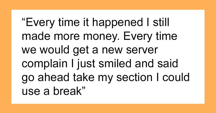 Server Maliciously Complies And Lets Newbies Take Care Of Her Tables After They Complained Hers Are Better, They Regret Asking For It