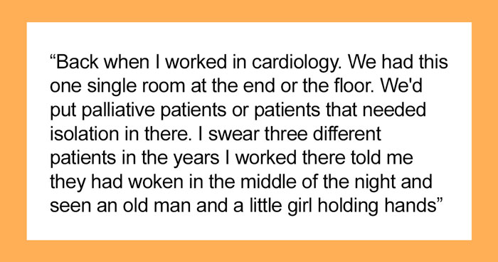 30 Of The Spookiest Stories From Hospital And Funeral Industry Workers, As Shared In This Online Community
