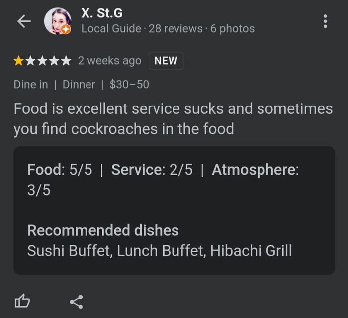 Sometimes You Find Cockroaches In The Food But The Food Is Excellent Though