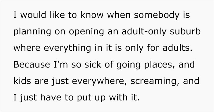 Woman Doesn&rsquo;t Want To Be Near Screaming Kids, Proposes An Idea For Child-Free Neighborhoods