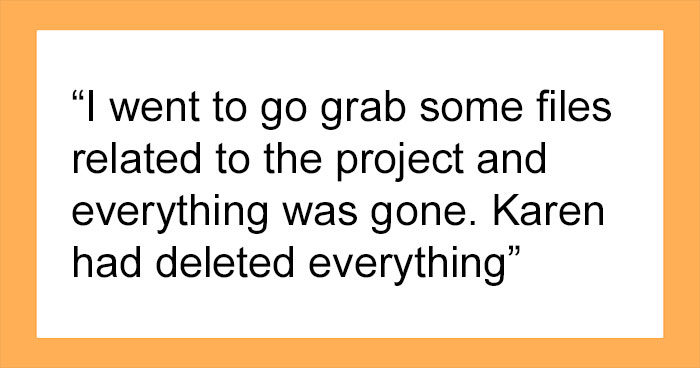 “Oh, So Sorry Boomer”: Karen Gets Busted After Deleting All Files After Getting Fired