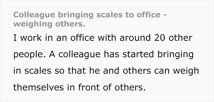 Person Is Left Confused After Their Colleague Brings Scales To Work, Gets Everyone To Weigh Themselves In Front Of Each Other