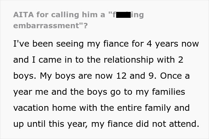 Woman Asks If She's A Jerk For Calling Her Fiancé An "Embarrassment" Because He Repeatedly Tried To Overstep Her Boundaries During A Getaway With Her Family Woman Asks If She's A Jerk For Calling Her Fiancé An "Embarrassment" Because He Repeatedly Tried To Overstep Her Boundaries During A Getaway With Her Family