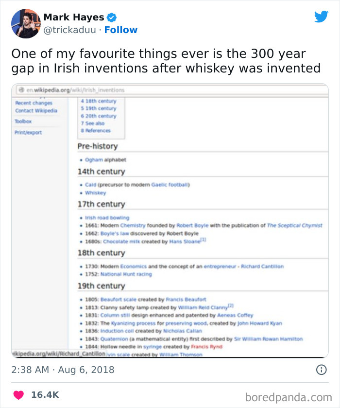 One Of My Favourite Things Ever Is The 300 Year Gap In Irish Inventions After Whiskey Was Invented
