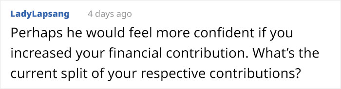 Wife Is Upset Her Husband Refused To Move To A Bigger Home, Get Nicer Cars, And Go On Better Holidays After His Raise