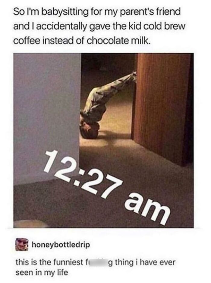 "Whoops I Gave Him Coffee Instead Of Chocolate Milk!"
