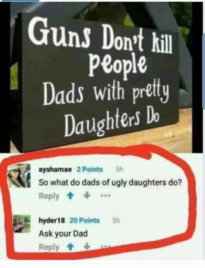 Sign and Reddit comments with a red circle, emphasizing humorous text exchange about dads and daughters.