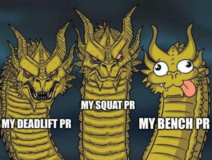 Three-headed dragon gym meme depicting deadlift PR, squat PR, and bench PR expressions.