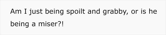 Wife Is Upset Her Husband Refused To Move To A Bigger Home, Get Nicer Cars, And Go On Better Holidays After His Raise