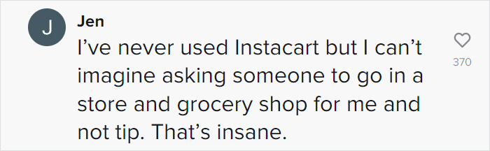 Instacart Driver Urges Other Drivers To Skip Orders That Don’t Tip, And The Internet Has Thoughts Instacart Driver Urges Other Drivers To Skip Orders That Don’t Tip, And The Internet Has Thoughts
