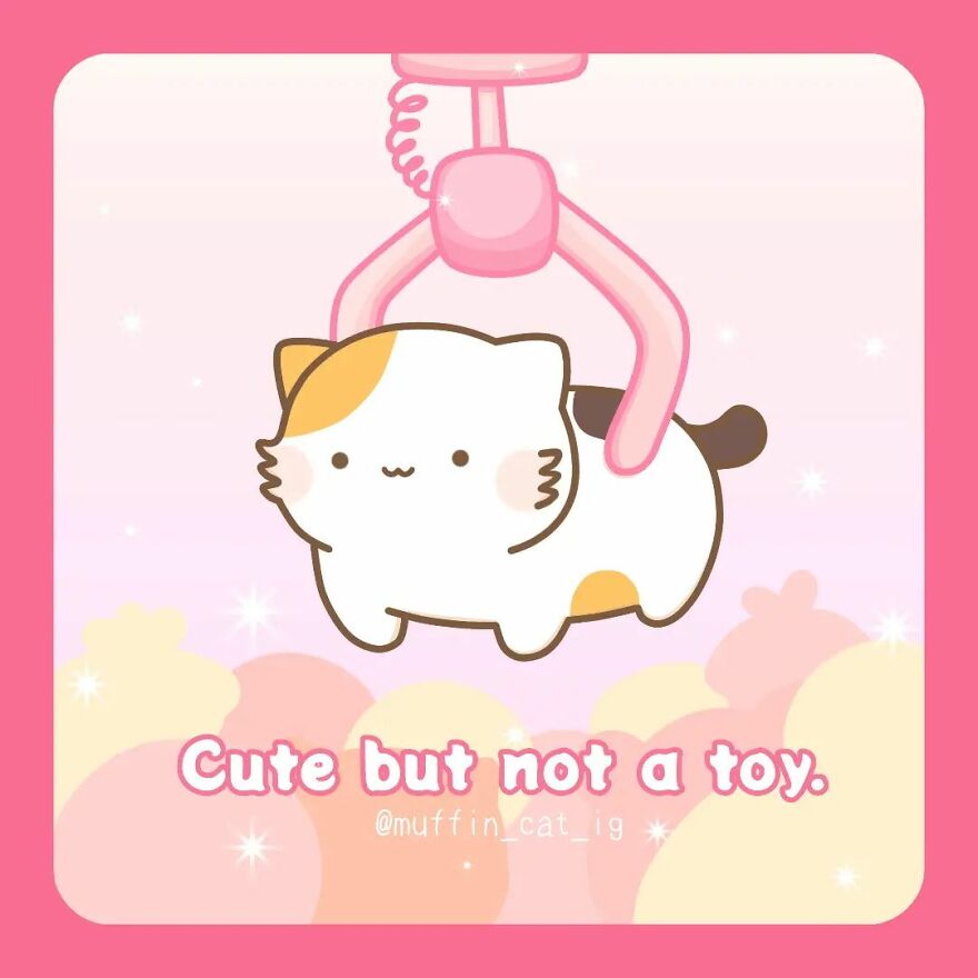 Treat Muffin Like A Toy And She'll Become Your Chucky