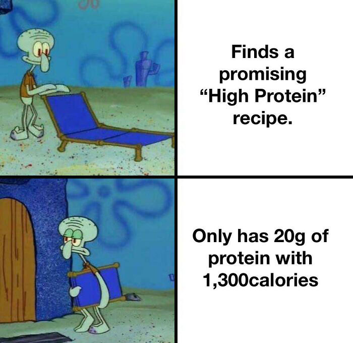 Squidward gym meme about high protein recipes with low protein and high calories.