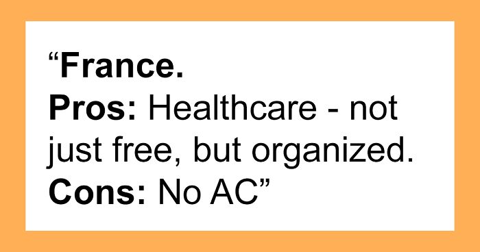 30 Americans Who Moved To Another Country Share The Pros And Cons Of Doing So