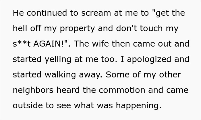 Man Snaps At Helpful Neighbor, His Wife Needs Help The Next Morning But Gets A Refusal This Time