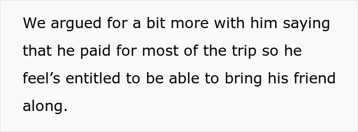 Woman Gives Boyfriend An Ultimatum: She Will Only Go On Their Romantic Holiday If He Doesn&rsquo;t Bring His Friend Along