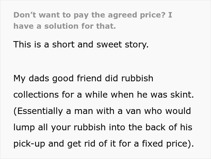 Garbage Man Isn&rsquo;t Having Any Of His Client&rsquo;s Renegotiation Shenanigans, Dumps His Entire Trash Pickup On His Property And Drives Away