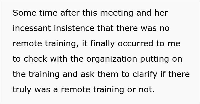 Boss Wanted Employees To Attend Training In Person Despite Quarantine, Employee Exposes Her Lies By Contacting The Training Organizers Boss Wanted Employees To Attend Training In Person Despite Quarantine, Employee Exposes Her Lies By Contacting The Training Organizers