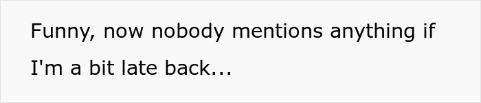 Management Criticizes Worker For Taking &ldquo;Longer Breaks&rdquo; Although He Works Through His Usual Ones, Is Surprised When Equipment Starts Breaking
