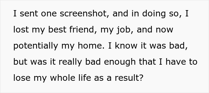 "My Life Fell Apart Due To One Screenshot": Person&rsquo;s Story About How One Group Message Cost Them Their Best Friend And Job