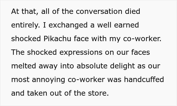Woman Shares A Tale Of How A Friendly Cop Took Petty Revenge On Her Annoying Know-It-All Coworker Woman Shares A Tale Of How A Friendly Cop Took Petty Revenge On Her Annoying Know-It-All Coworker