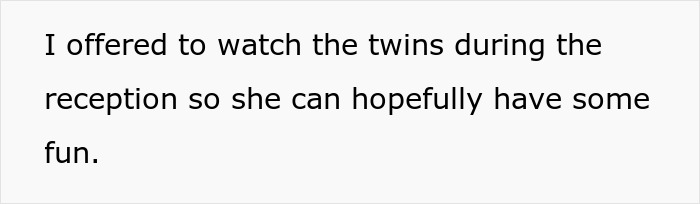 Bride Assures Guests That Her Sister Will Look After Their Kids During Wedding When She’d Never Agreed To It, Is Shocked When She Refuses Bride Assures Guests That Her Sister Will Look After Their Kids During Wedding When She’d Never Agreed To It, Is Shocked When She Refuses