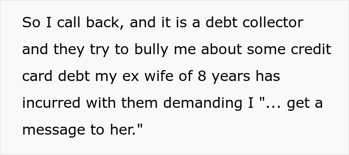 “I Left Over 600 Voicemails”: Attorney Shares His Revenge Story After Debt Collector Harasses Him Over His Ex-Wife’s Debt “I Left Over 600 Voicemails”: Attorney Shares His Revenge Story After Debt Collector Harasses Him Over His Ex-Wife’s Debt