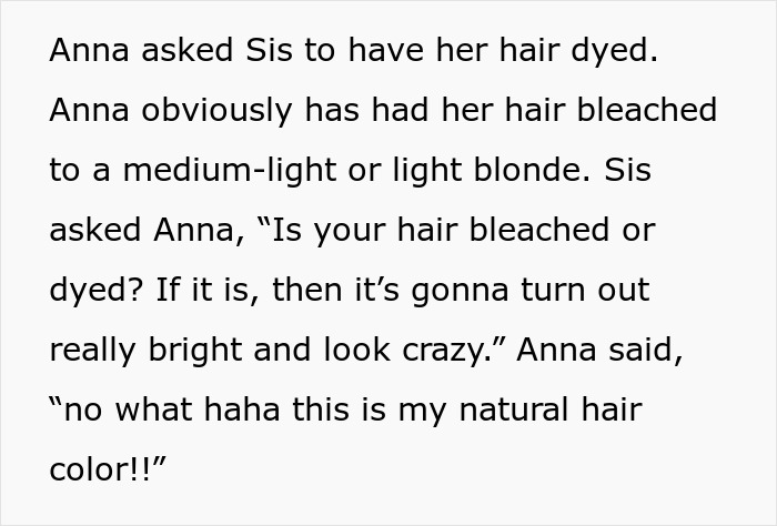Entitled Know-It-All Ruins Her Hair After Lying To Her Cousin About It Being Naturally Blonde