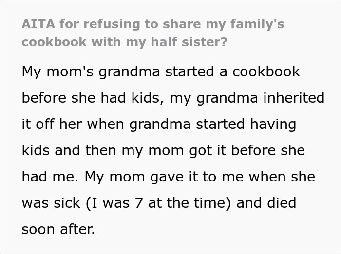 Dad Is Angry At Daughter For Not Sharing Late Mom’s Cookbook With Her Half Sister, Who He Had In An Affair Dad Is Angry At Daughter For Not Sharing Late Mom’s Cookbook With Her Half Sister, Who He Had In An Affair