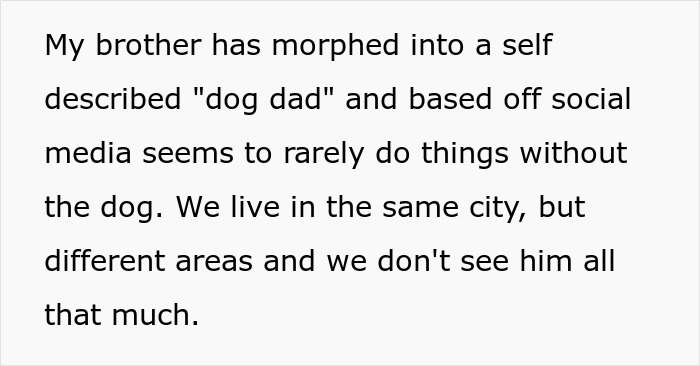 &ldquo;[Would I Be The Jerk] For Not Going On A Family Vacation Because My Brother Wants To Bring His Dog&rdquo;