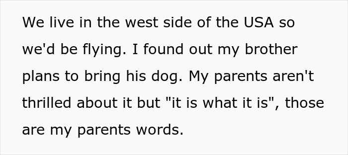 &ldquo;[Would I Be The Jerk] For Not Going On A Family Vacation Because My Brother Wants To Bring His Dog&rdquo;