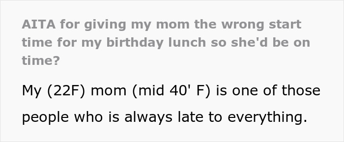 Daughter Tells Mom Her Birthday Party Starts An Hour Earlier Because She&rsquo;s Always Late, Drama Ensues