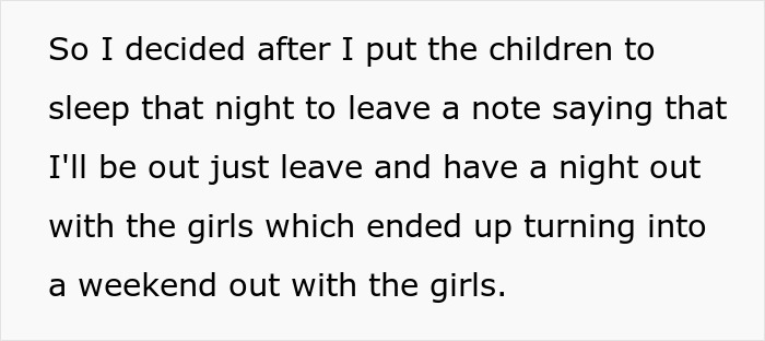 Husband Is Furious Wife Left Him With Their 4 Kids For The Weekend, She Finds The House Trashed And His Suitcase Packed When She Gets Back Husband Is Furious Wife Left Him With Their 4 Kids For The Weekend, She Finds The House Trashed And His Suitcase Packed When She Gets Back