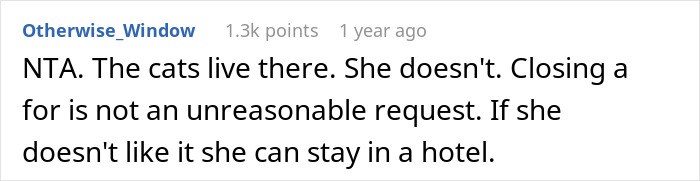 Brother And SIL Come To Visit But Are Upset The Homeowner’s Cat Is Free To Walk Around The House As They Get Startled By It Brother And SIL Come To Visit But Are Upset The Homeowner’s Cat Is Free To Walk Around The House As They Get Startled By It